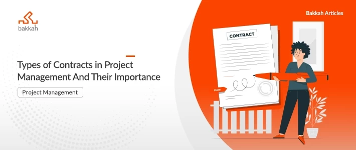 Types of Contracts in Project Management And Their Importance